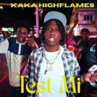 KAKA HIGHFLAMS , DREAMRICH – TEST MI (OFFICIAL MUSIC VIDEO ) 2026